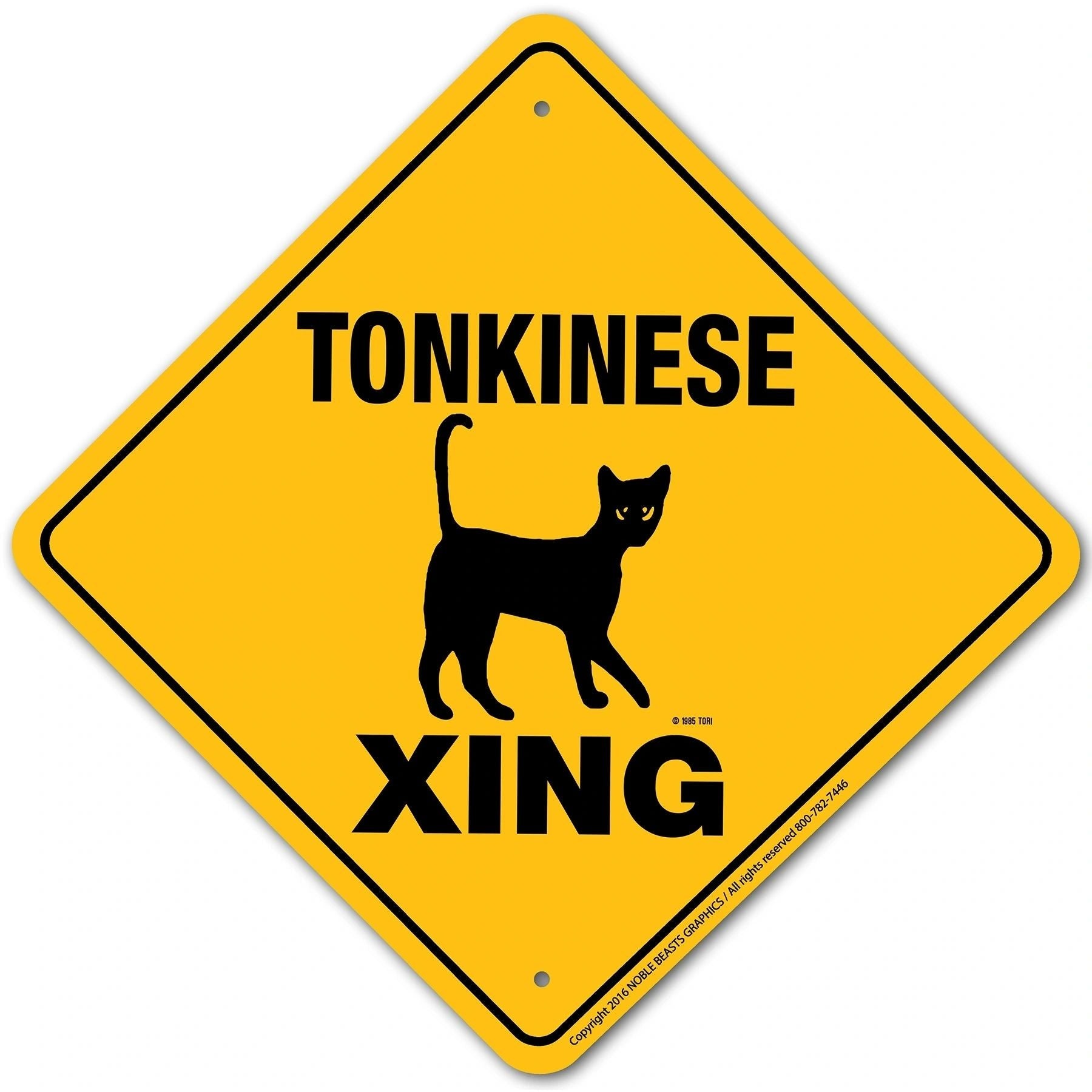 Tonkinese Xing Sign Aluminum 12 in X 12 in #20008