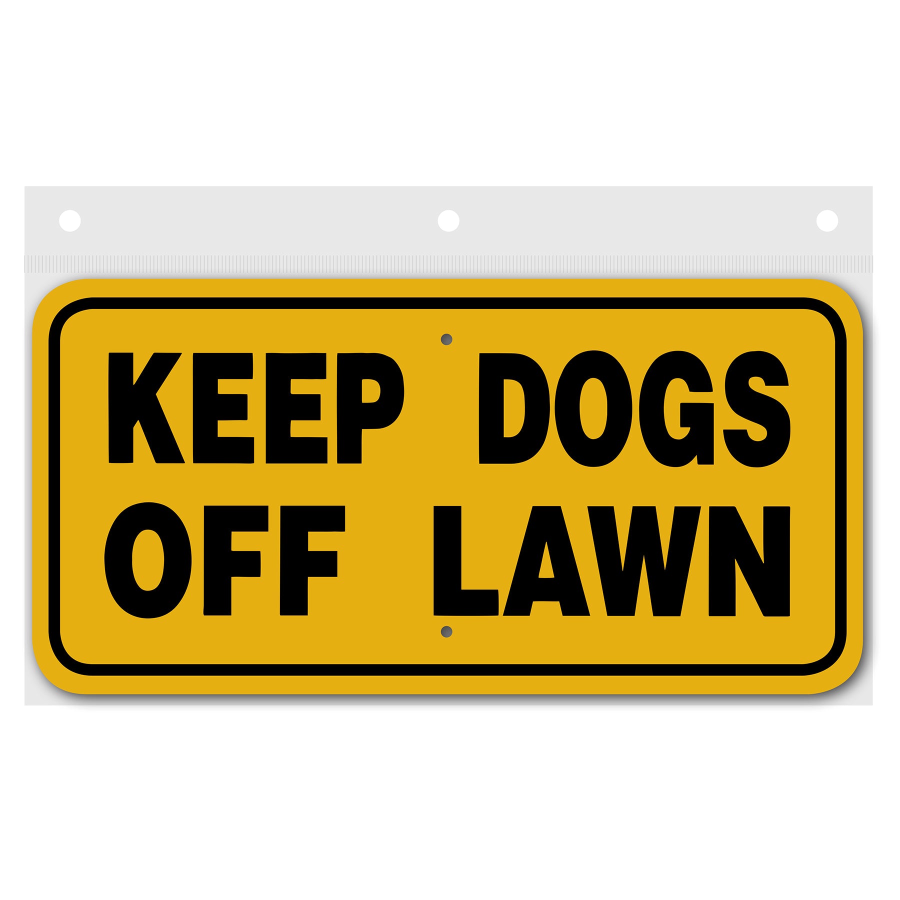 Keep Dogs Off Lawn Sign