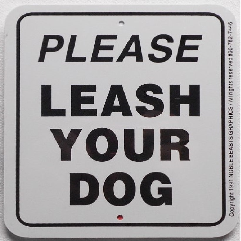 Please Leash Your Dog-Sign