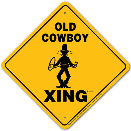 Old Cowboy Xing-Sign