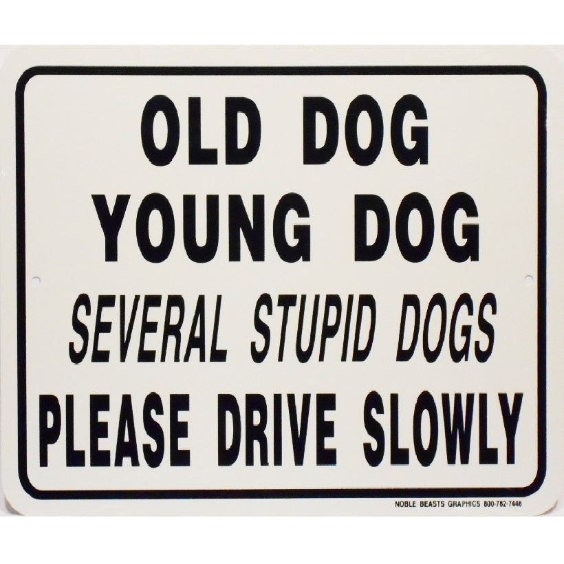 Old Dog Young Dog (9x12)-Sign