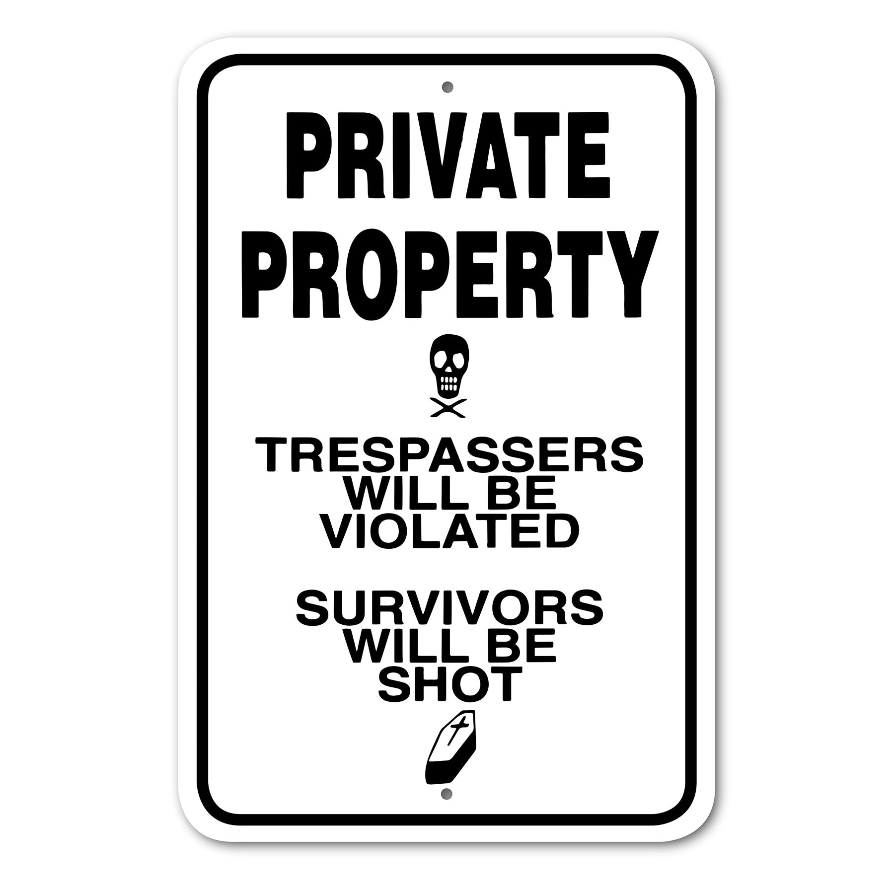 private property trespassers will be violated 12x18 146709 main