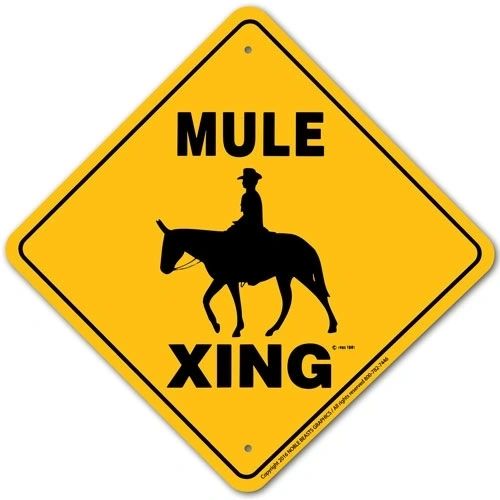 Mule Xing Sign Aluminum 12 in X 12 in #20350